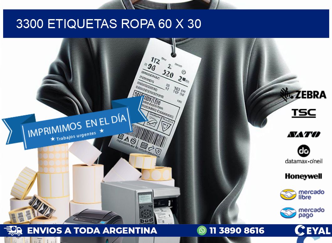3300 ETIQUETAS ROPA 60 x 30