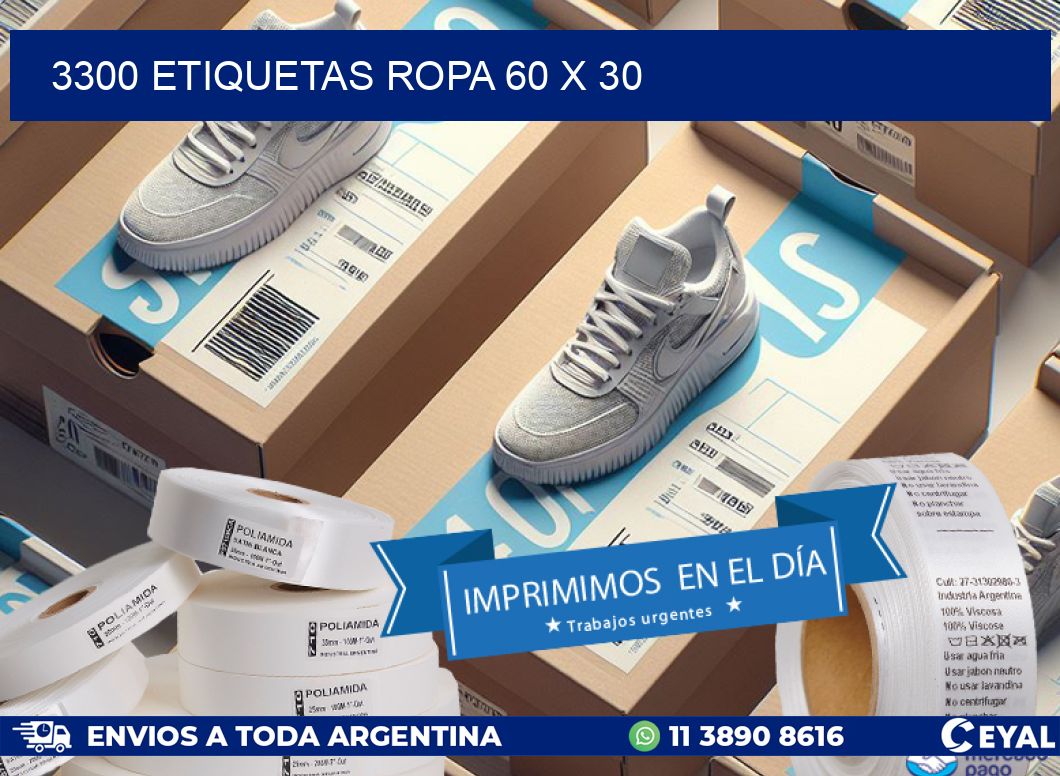 3300 ETIQUETAS ROPA 60 x 30