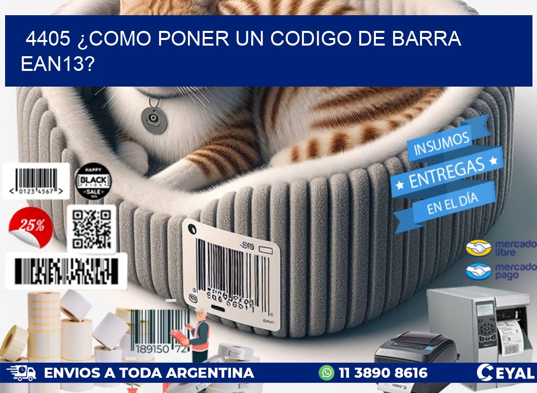 4405 ¿COMO PONER UN CODIGO DE BARRA EAN13?