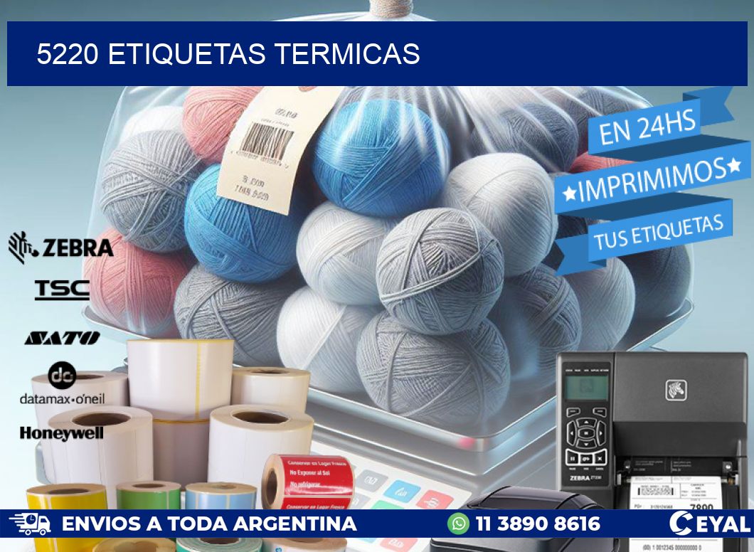 5220 ETIQUETAS TERMICAS