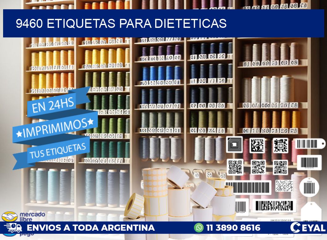 9460 ETIQUETAS PARA DIETETICAS