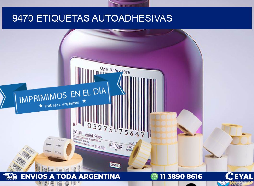 9470 ETIQUETAS AUTOADHESIVAS
