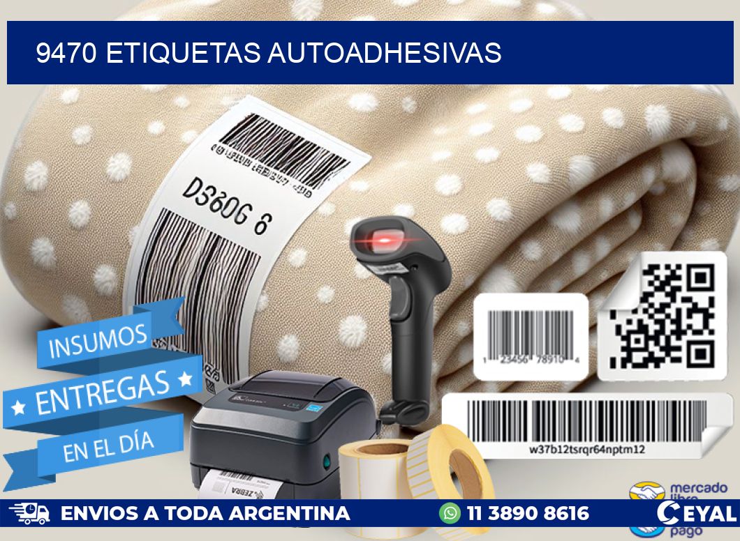 9470 ETIQUETAS AUTOADHESIVAS
