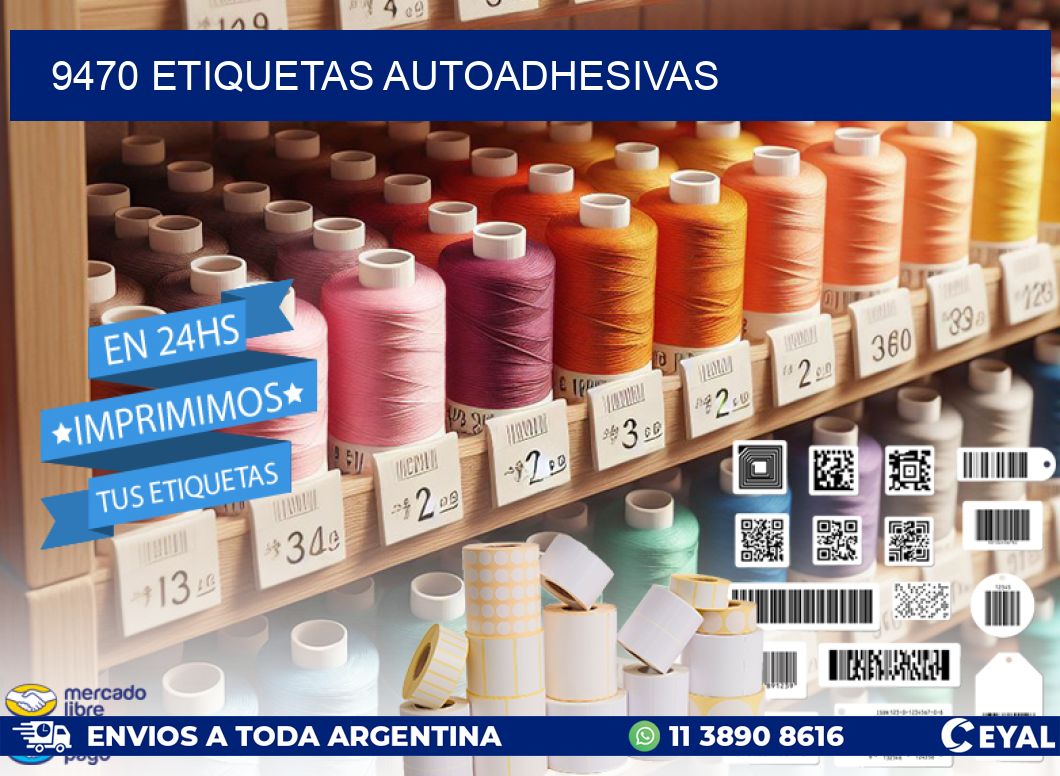 9470 ETIQUETAS AUTOADHESIVAS
