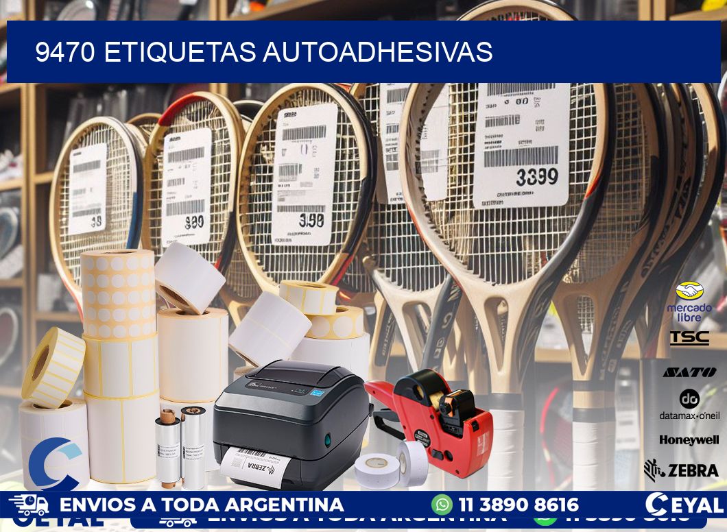9470 ETIQUETAS AUTOADHESIVAS