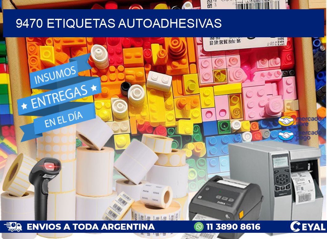 9470 ETIQUETAS AUTOADHESIVAS