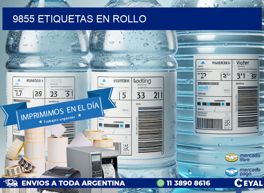 9855 ETIQUETAS EN ROLLO