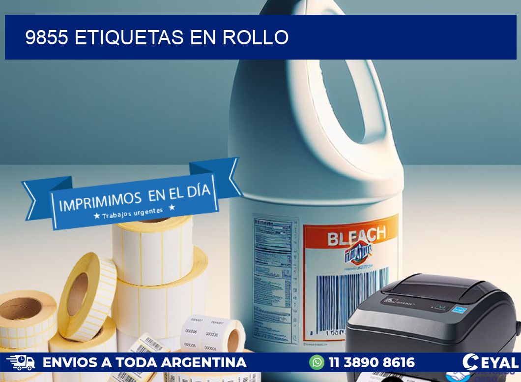9855 ETIQUETAS EN ROLLO
