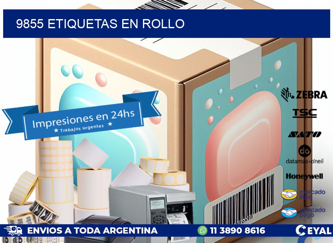 9855 ETIQUETAS EN ROLLO