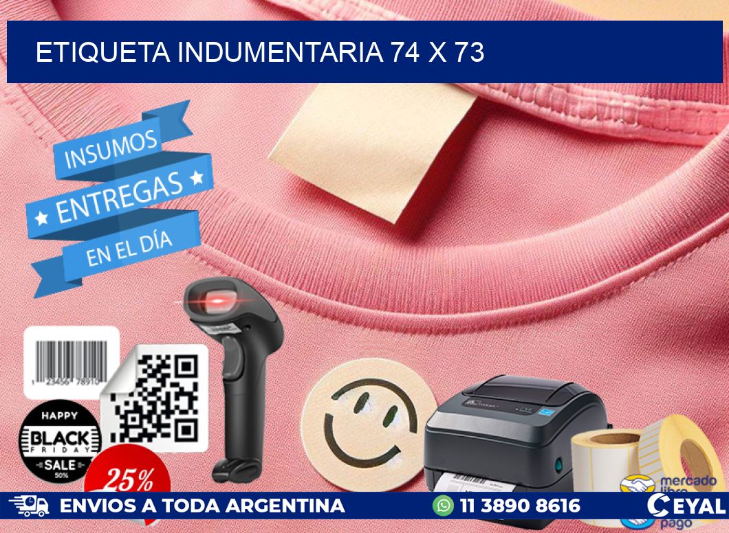 ETIQUETA INDUMENTARIA 74 x 73