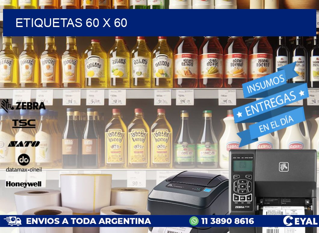 ETIQUETAS 60 x 60