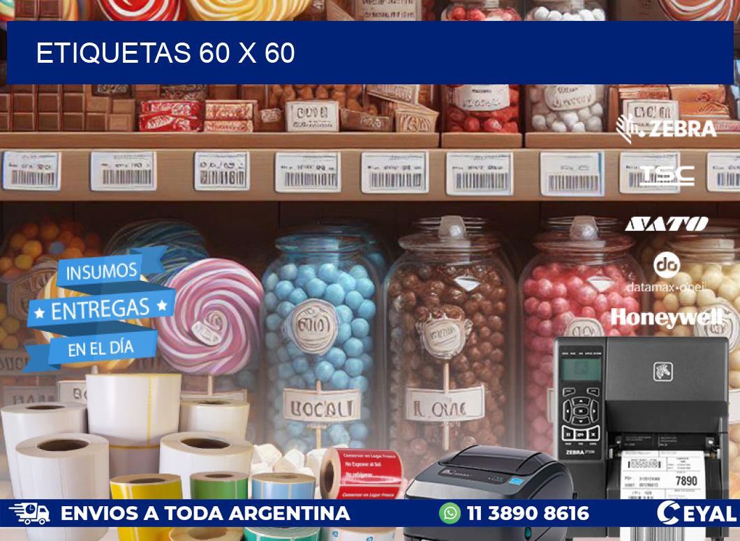 ETIQUETAS 60 x 60