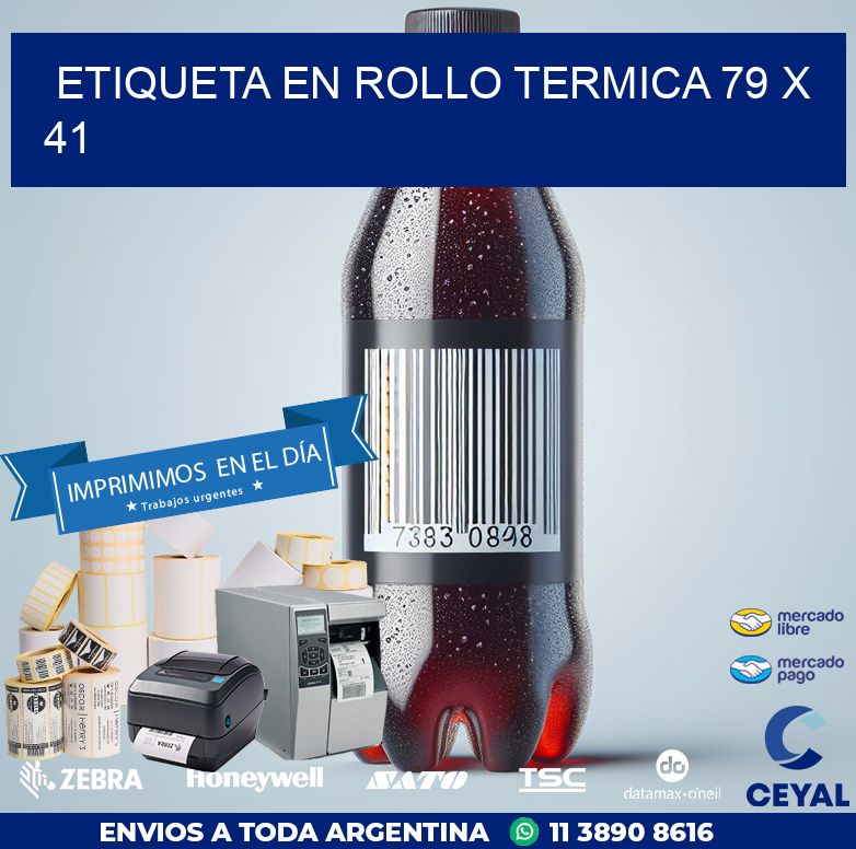 ETIQUETA EN ROLLO TERMICA 79 x 41