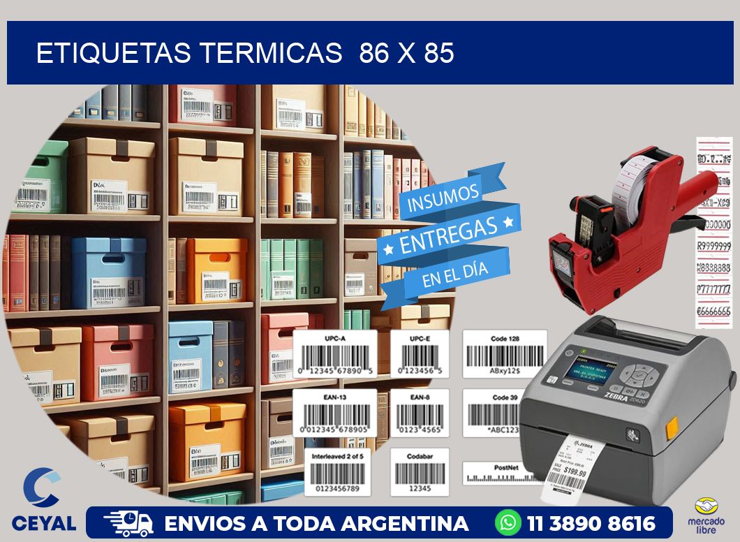 ETIQUETAS TERMICAS  86 x 85