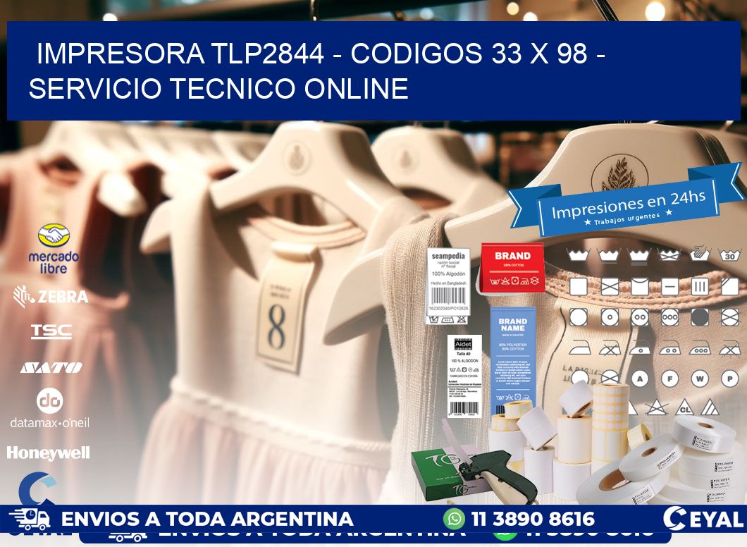 IMPRESORA TLP2844 - CODIGOS 33 x 98 - SERVICIO TECNICO ONLINE