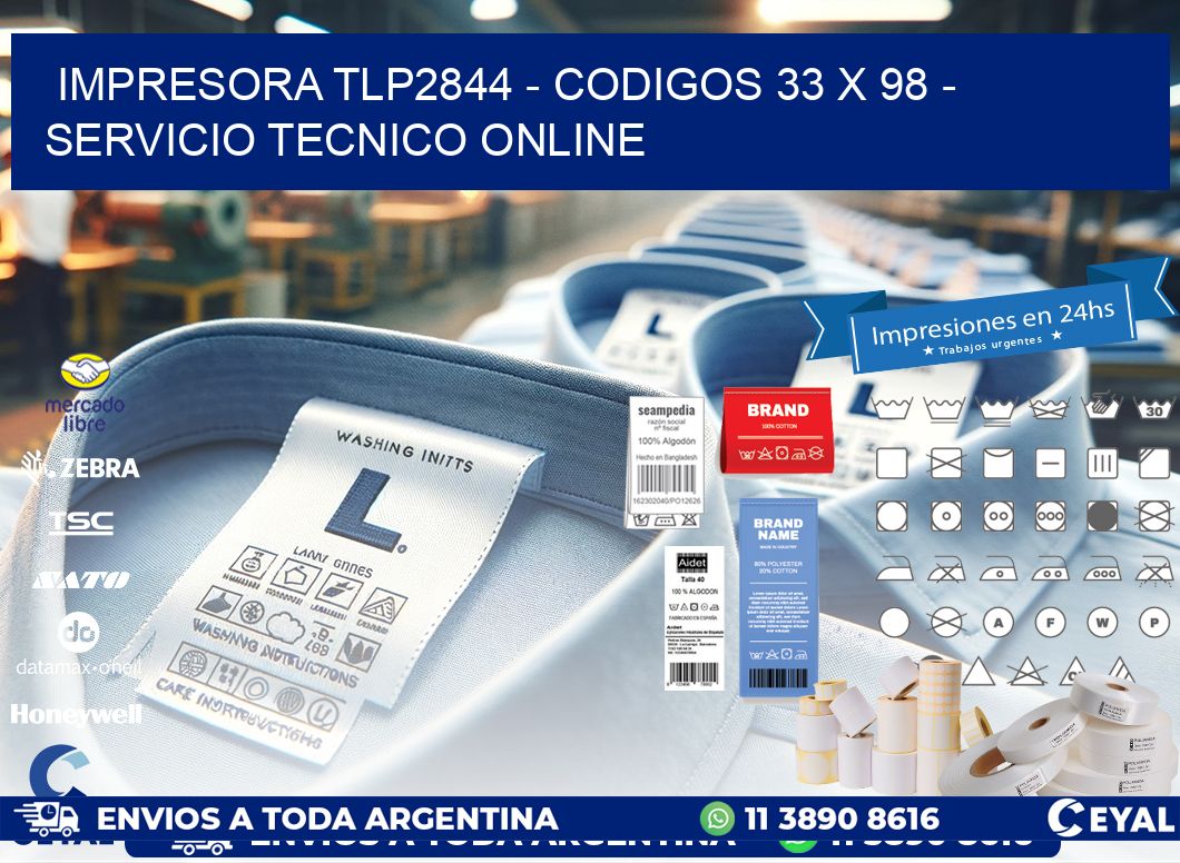IMPRESORA TLP2844 - CODIGOS 33 x 98 - SERVICIO TECNICO ONLINE
