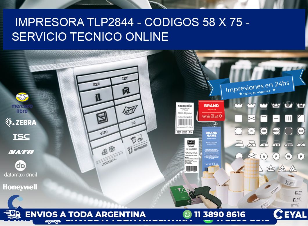 IMPRESORA TLP2844 - CODIGOS 58 x 75 - SERVICIO TECNICO ONLINE