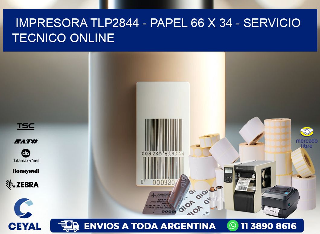 IMPRESORA TLP2844 - PAPEL 66 x 34 - SERVICIO TECNICO ONLINE