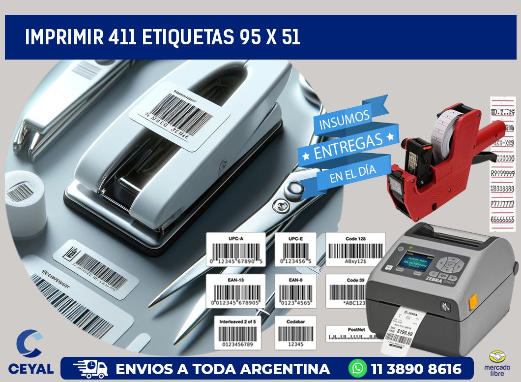 IMPRIMIR 411 ETIQUETAS 95 x 51