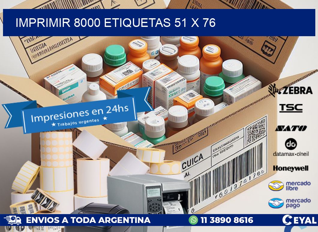 IMPRIMIR 8000 ETIQUETAS 51 x 76
