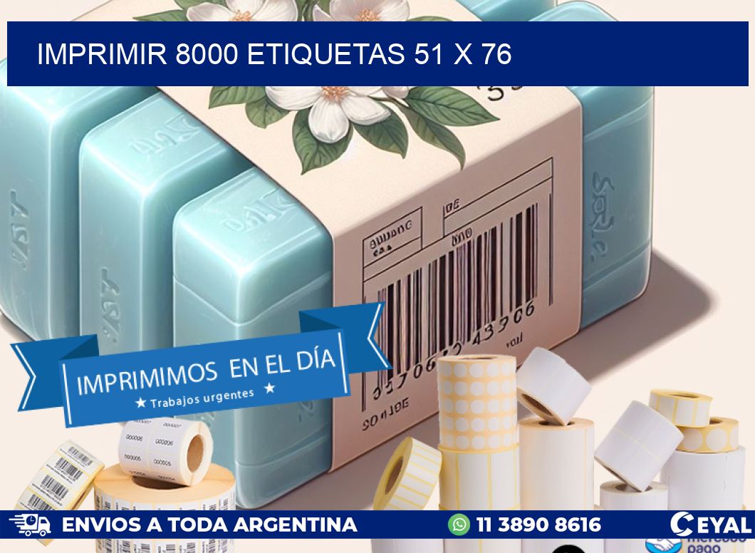 IMPRIMIR 8000 ETIQUETAS 51 x 76