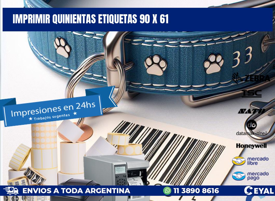 IMPRIMIR QUINIENTAS ETIQUETAS 90 x 61