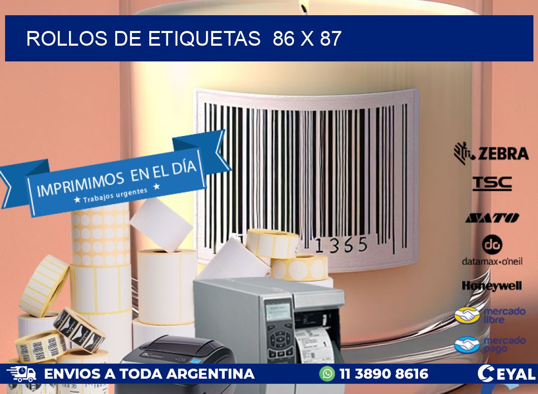 ROLLOS DE ETIQUETAS 86 x 87