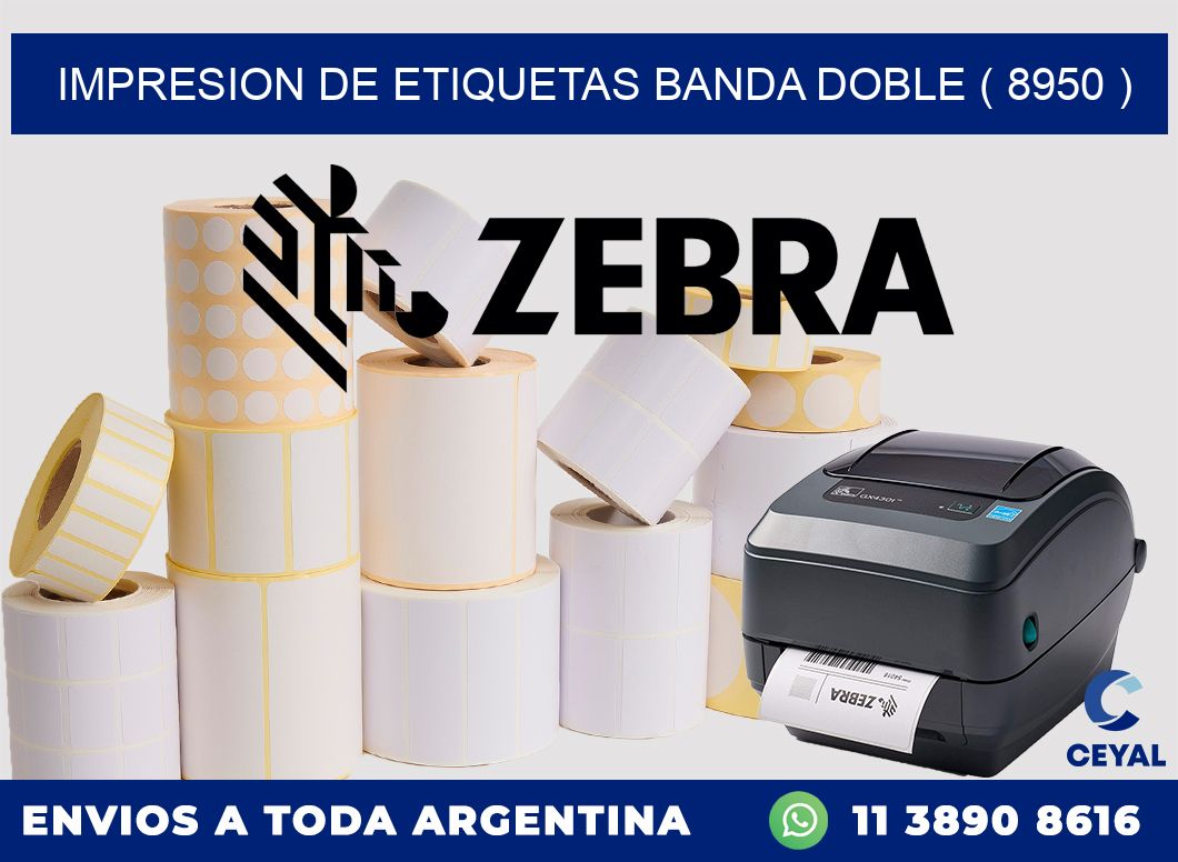 impresion de etiquetas banda doble ( 8950 )