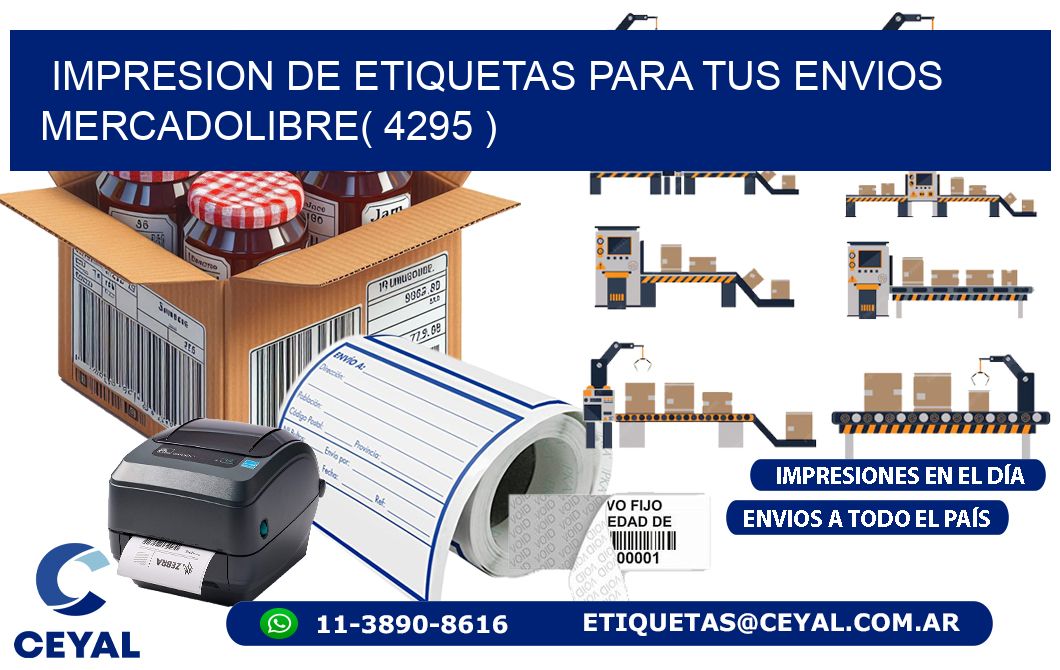 impresion de etiquetas para tus envios mercadolibre( 4295 )