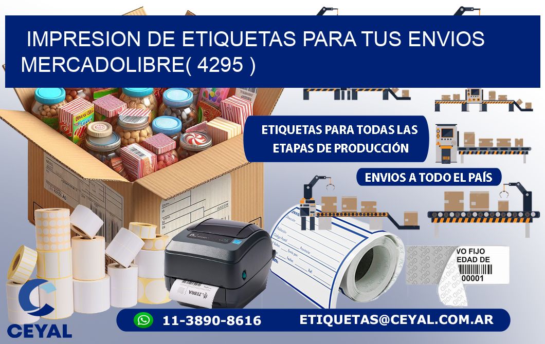 impresion de etiquetas para tus envios mercadolibre( 4295 )