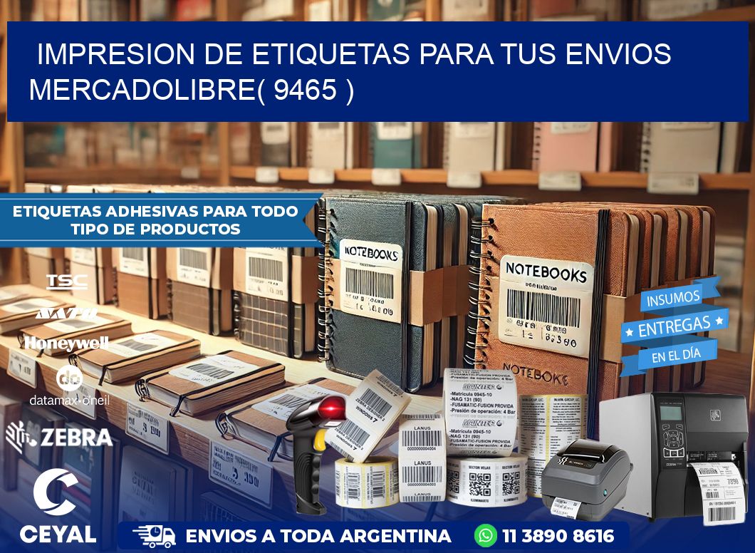 impresion de etiquetas para tus envios mercadolibre( 9465 )