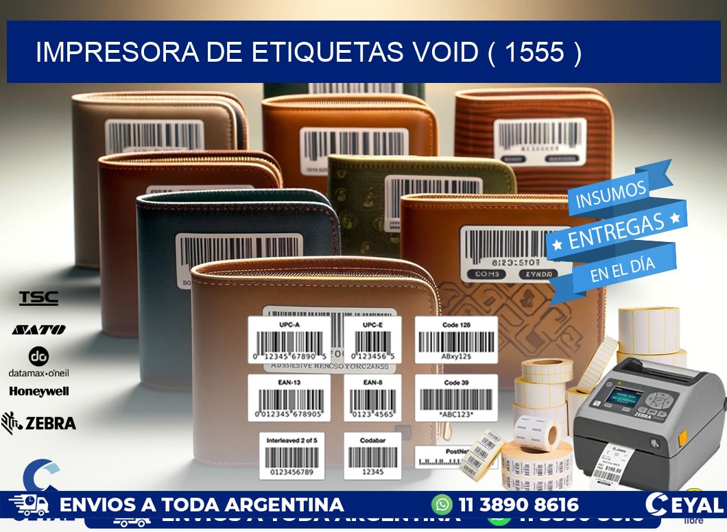impresora de etiquetas VOID ( 1555 )