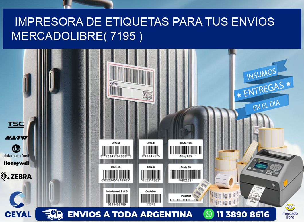 impresora de etiquetas para tus envios mercadolibre( 7195 )