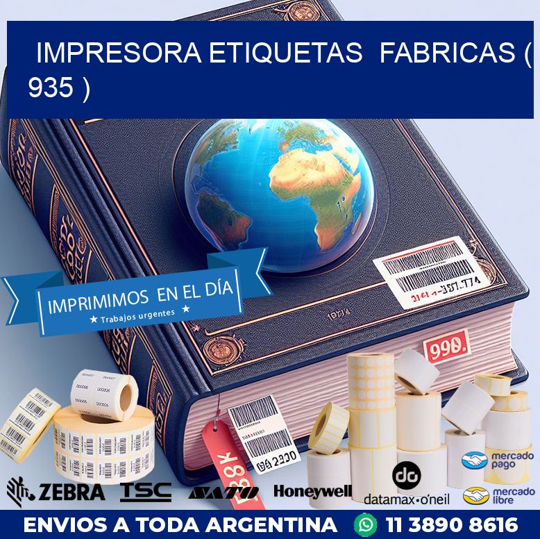 impresora etiquetas fabricas ( 935 )