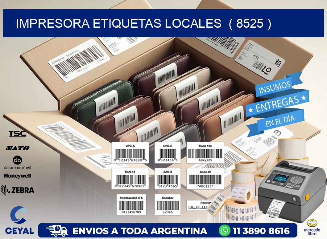 impresora etiquetas locales ( 8525 )