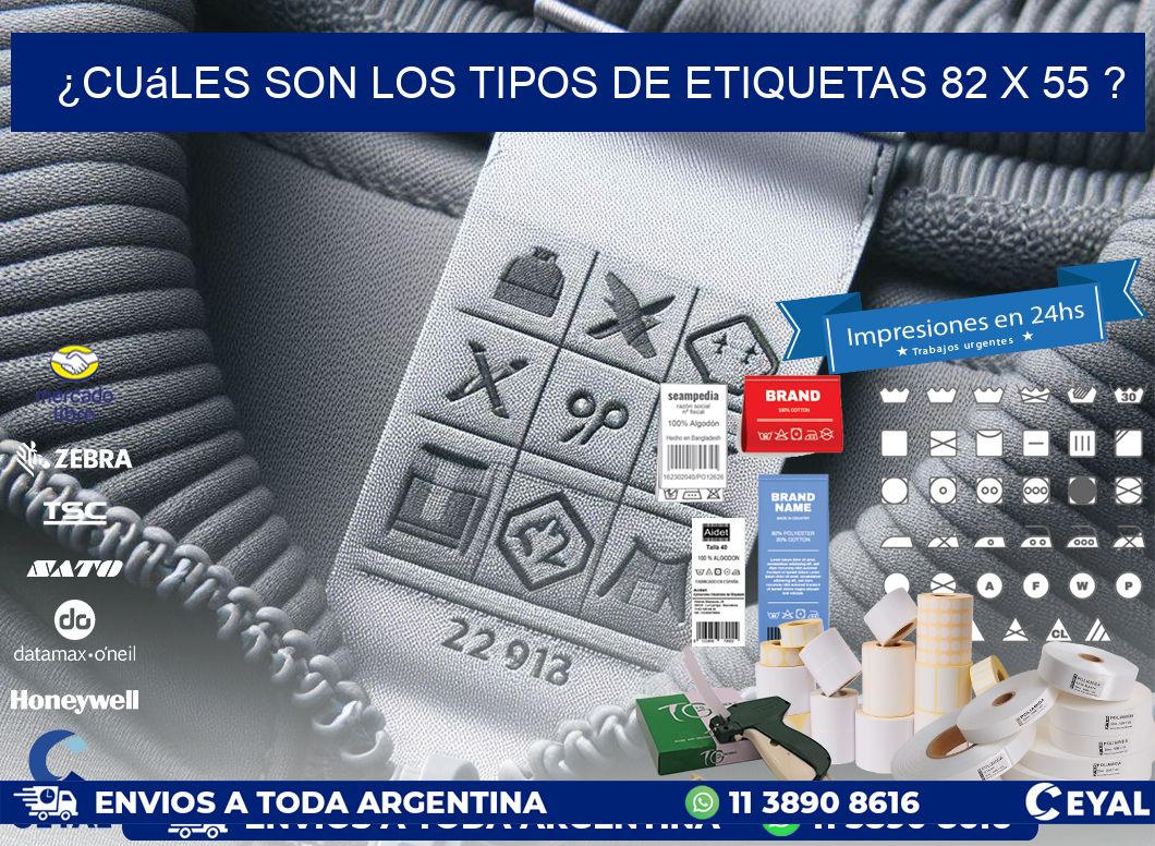 ¿Cuáles son los tipos de etiquetas 82 x 55 ?