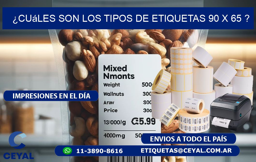 ¿Cuáles son los tipos de etiquetas 90 x 65 ?