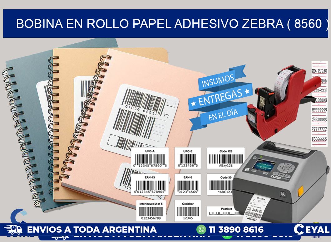 BOBINA EN ROLLO PAPEL ADHESIVO ZEBRA ( 8560 )