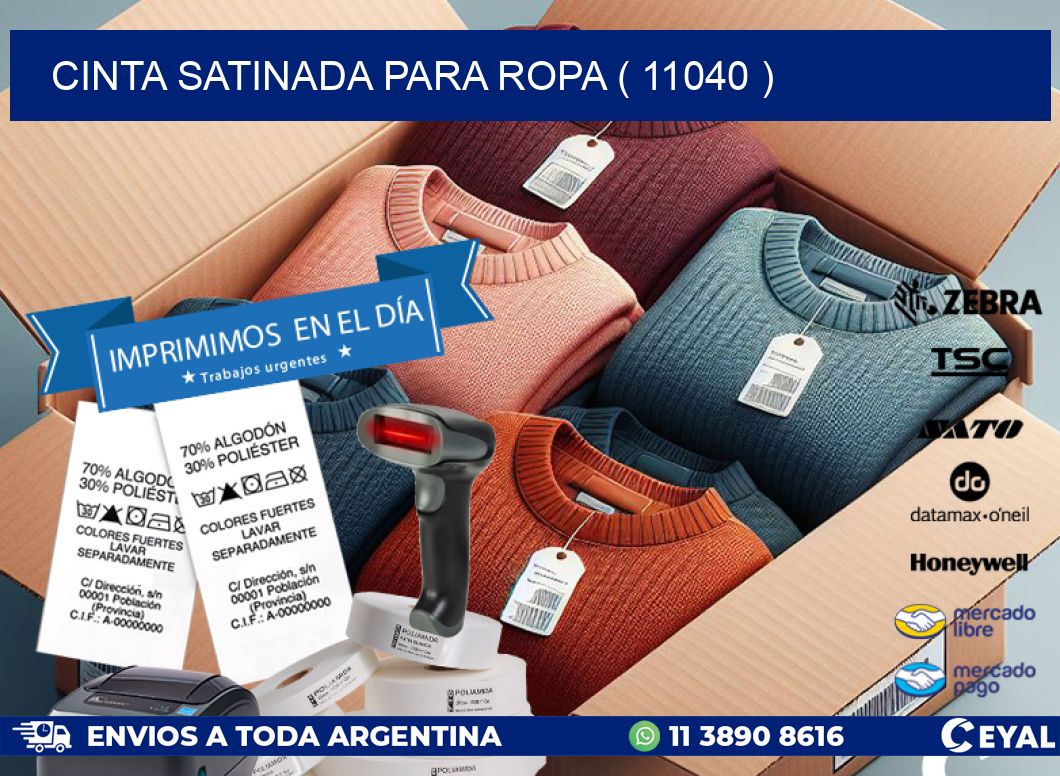 CINTA SATINADA PARA ROPA ( 11040 )