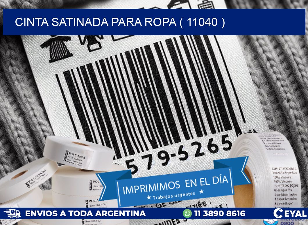 CINTA SATINADA PARA ROPA ( 11040 )