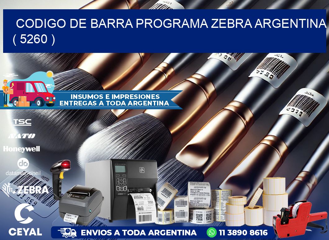 CODIGO DE BARRA PROGRAMA ZEBRA ARGENTINA ( 5260 )