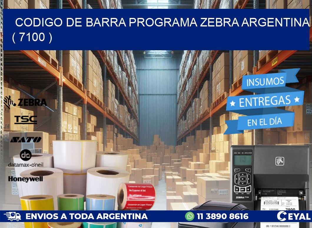 CODIGO DE BARRA PROGRAMA ZEBRA ARGENTINA ( 7100 )