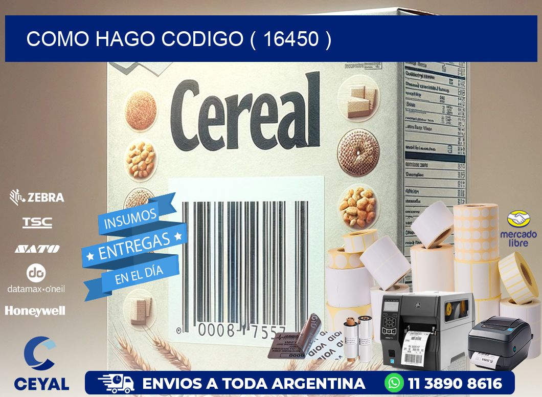COMO HAGO CODIGO ( 16450 )