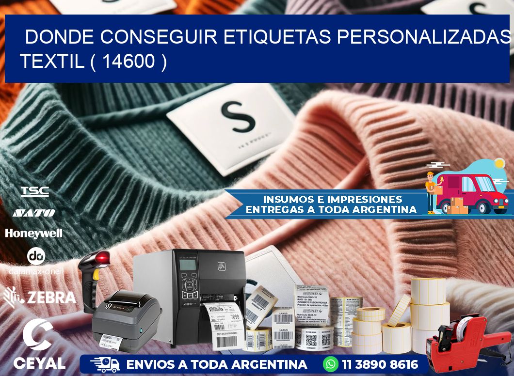 DONDE CONSEGUIR ETIQUETAS PERSONALIZADAS TEXTIL ( 14600 )