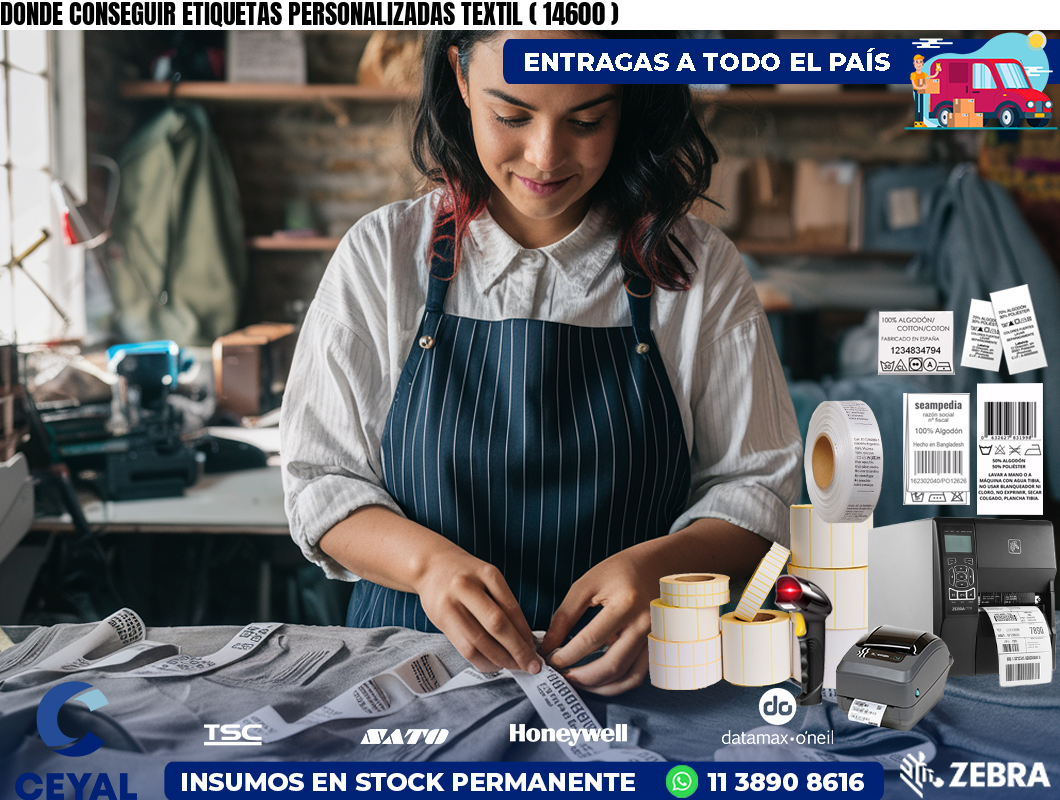 DONDE CONSEGUIR ETIQUETAS PERSONALIZADAS TEXTIL ( 14600 )