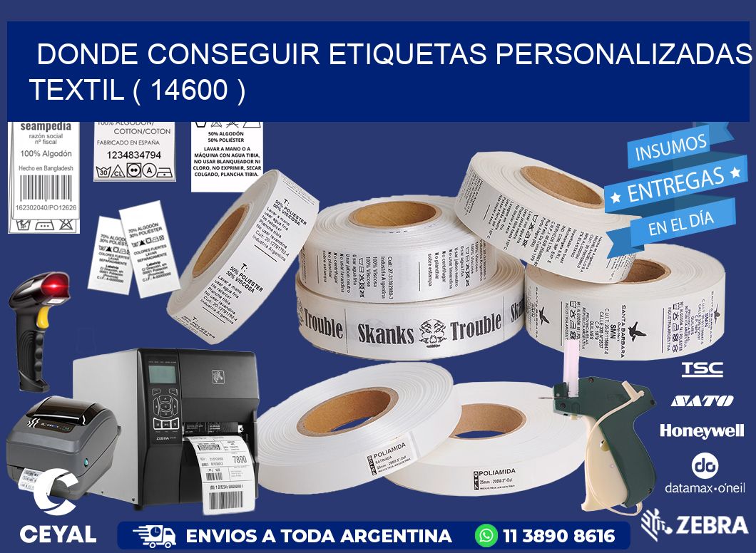 DONDE CONSEGUIR ETIQUETAS PERSONALIZADAS TEXTIL ( 14600 )