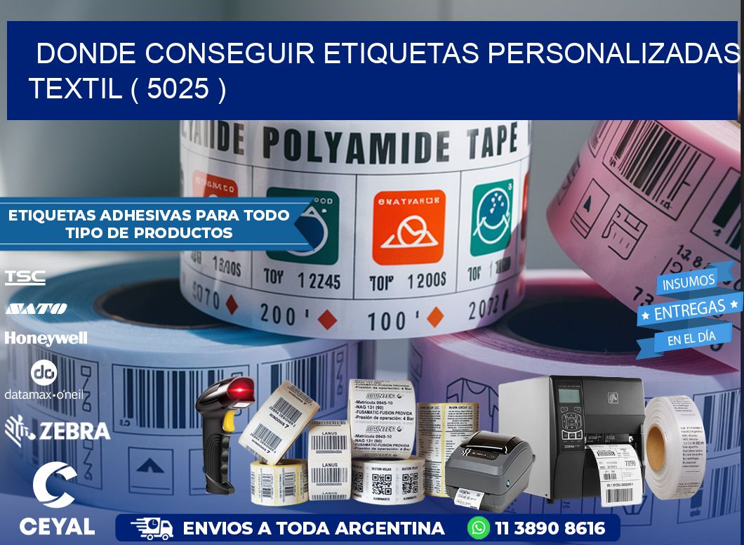 DONDE CONSEGUIR ETIQUETAS PERSONALIZADAS TEXTIL ( 5025 )