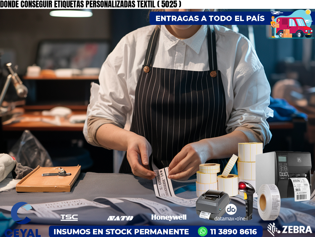 DONDE CONSEGUIR ETIQUETAS PERSONALIZADAS TEXTIL ( 5025 )