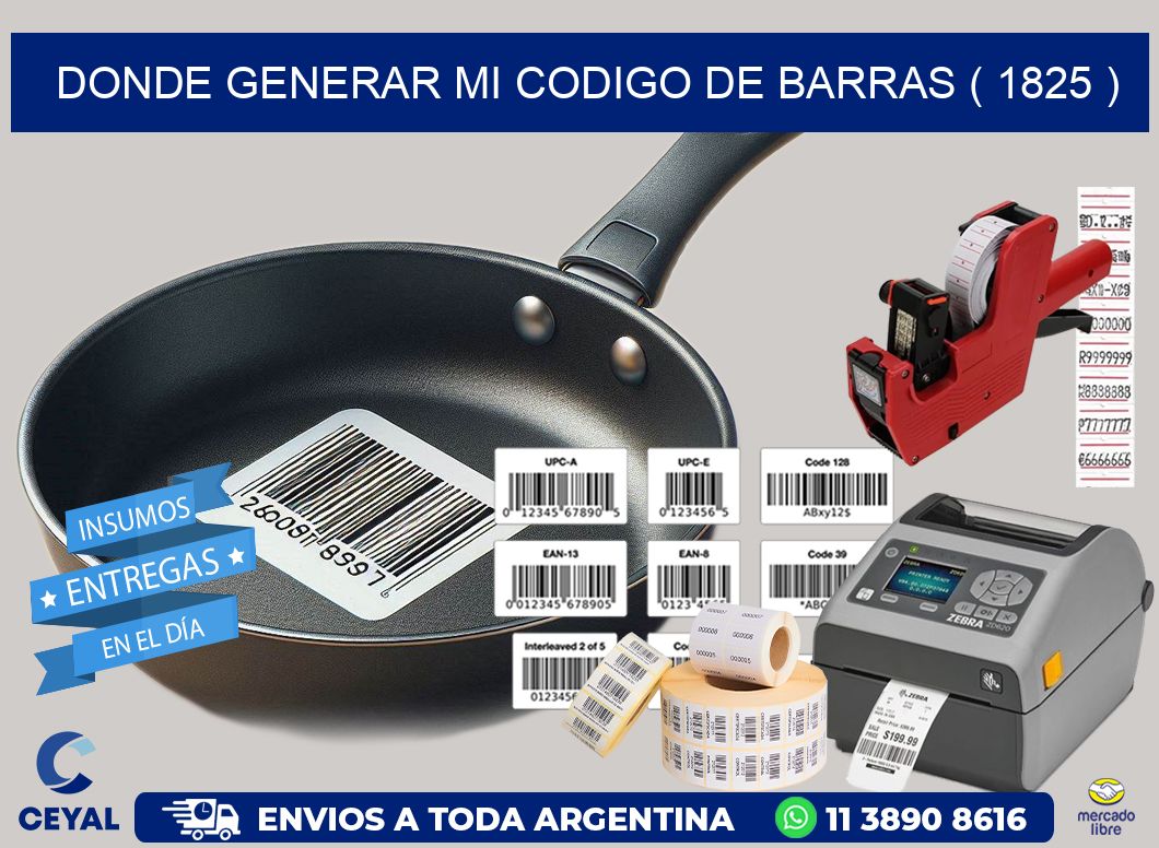 DONDE GENERAR MI CODIGO DE BARRAS ( 1825 )