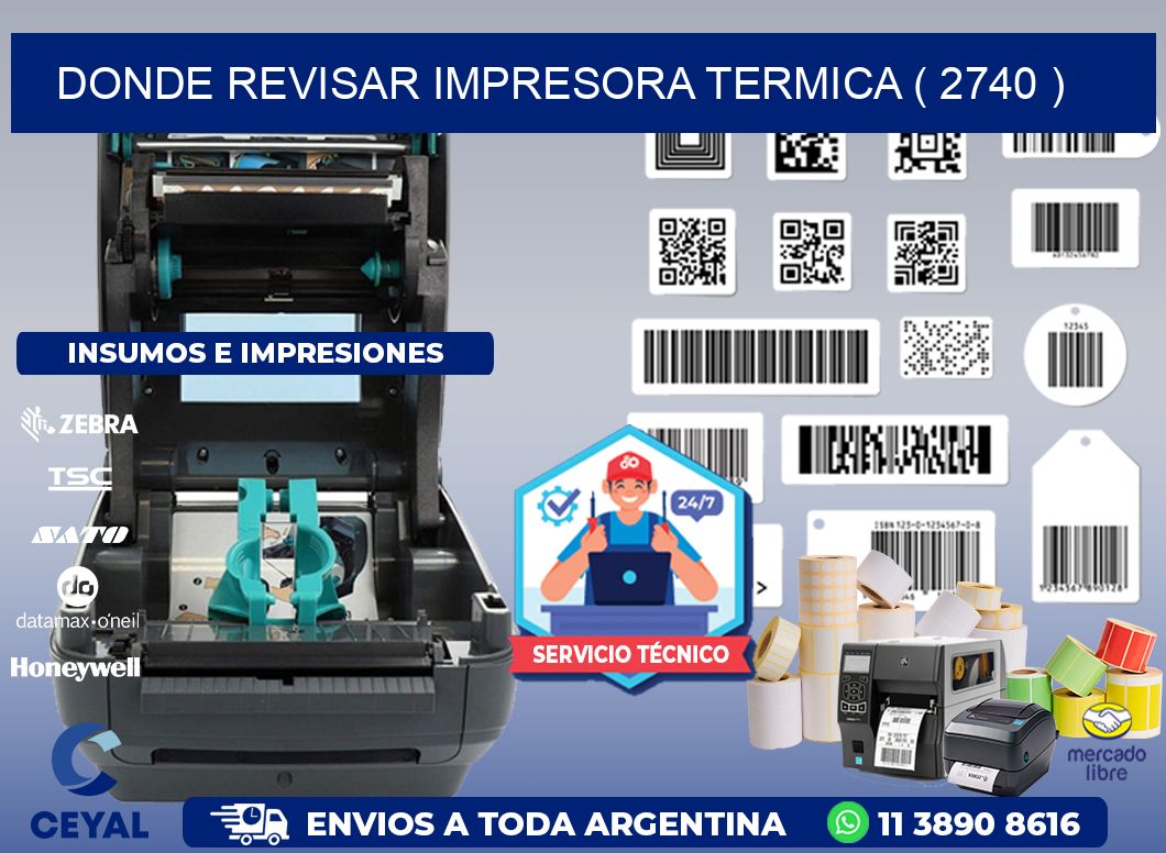 DONDE REVISAR IMPRESORA TERMICA ( 2740 )
